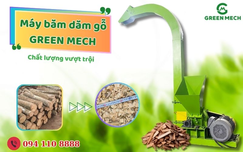 Máy băm dăm gỗ chất lượng cao GREEN MECH