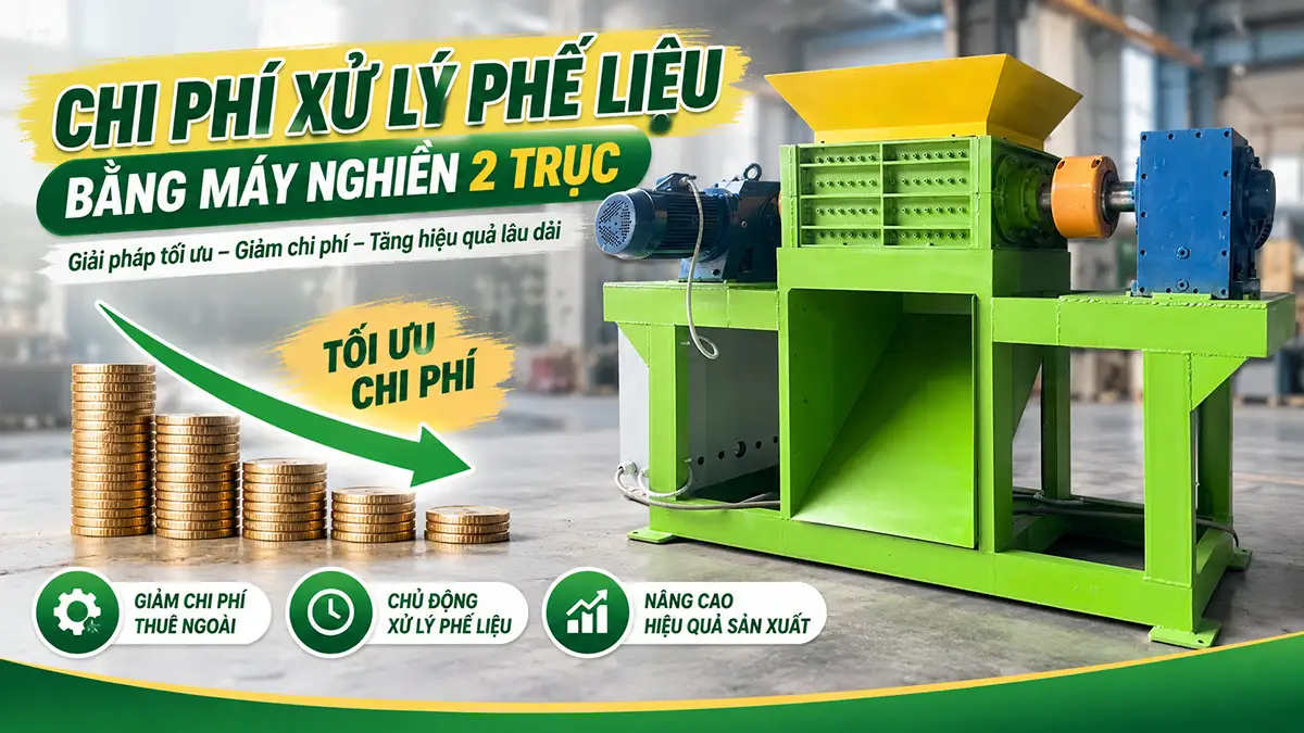 Chi phí xử lý phế liệu bằng máy nghiền 2 trục: Cách tính cho phế liệu gỗ